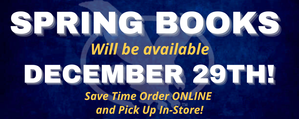 Spring 2026 Books Will Be Available Starting December 29th!