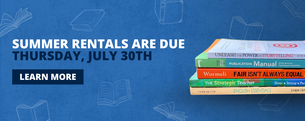 ATC Bookstore Spring Rentals Are Due Thursday, July 30th banner with Learn More button