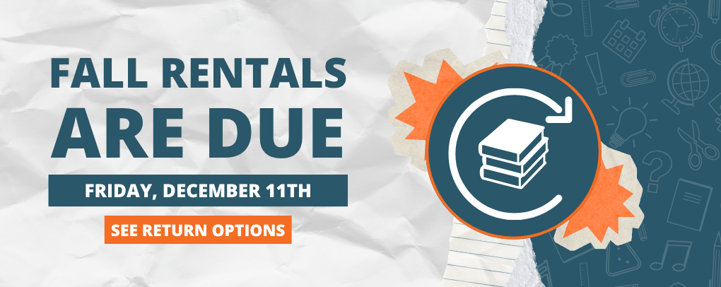 Fall Rentals Are Due Friday, December 11th banner with See Return Options button