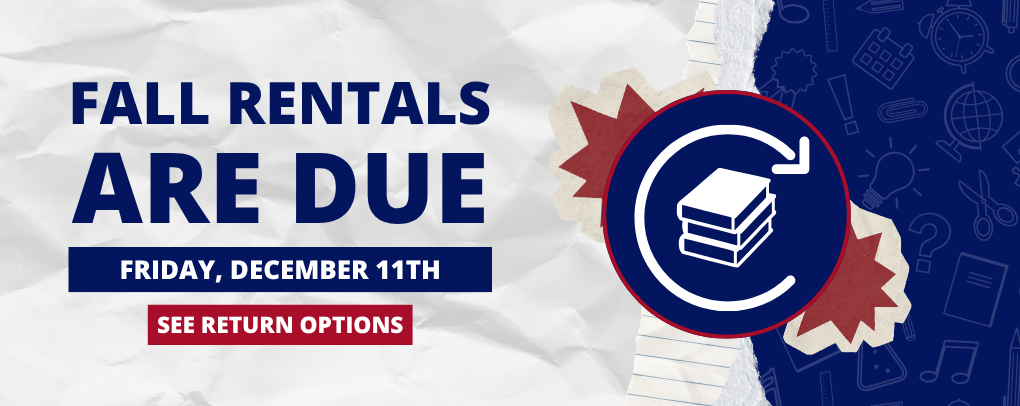 Fall Rentals Are Due Friday, December 11th banner with See Return Options button