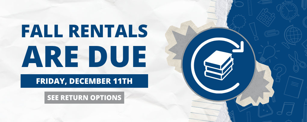 Fall Rentals Are Due Friday, December 11th banner with See Return Options button