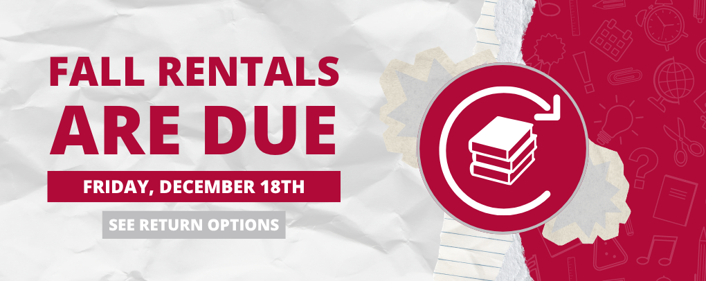 Fall Rentals Are Due Friday, December 18th banner with See Return Options button