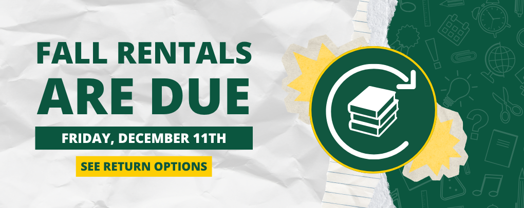 Fall Rentals Are Due Friday, December 11th banner with See Return Options button