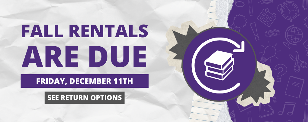 Fall Rentals Are Due Friday, December 11th banner with See Return Options button
