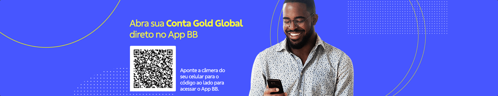 Abra sua ContaAcesse o App BB