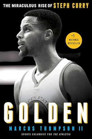 Golden: The Miraculous Rise of Steph Curry Paperback – October 3, 2017