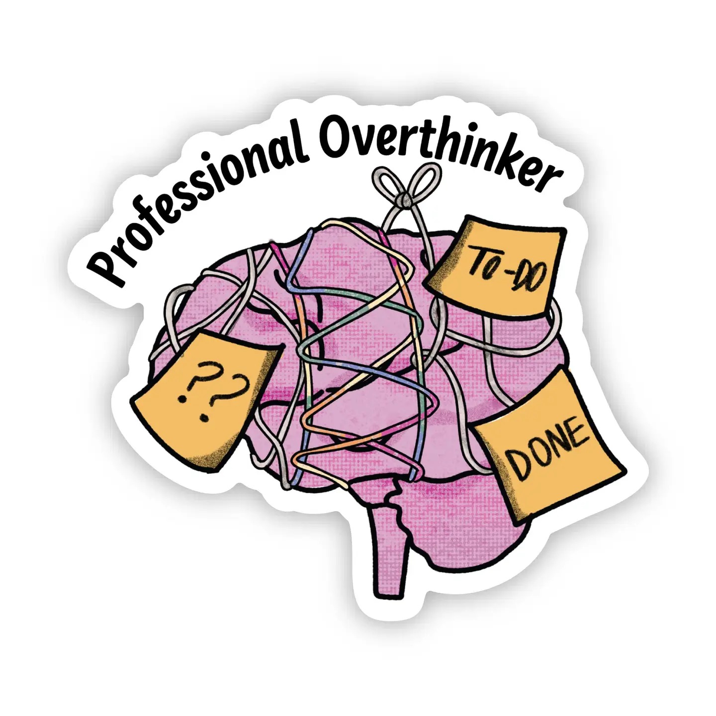 Professional Overthinker Snarky Sticker