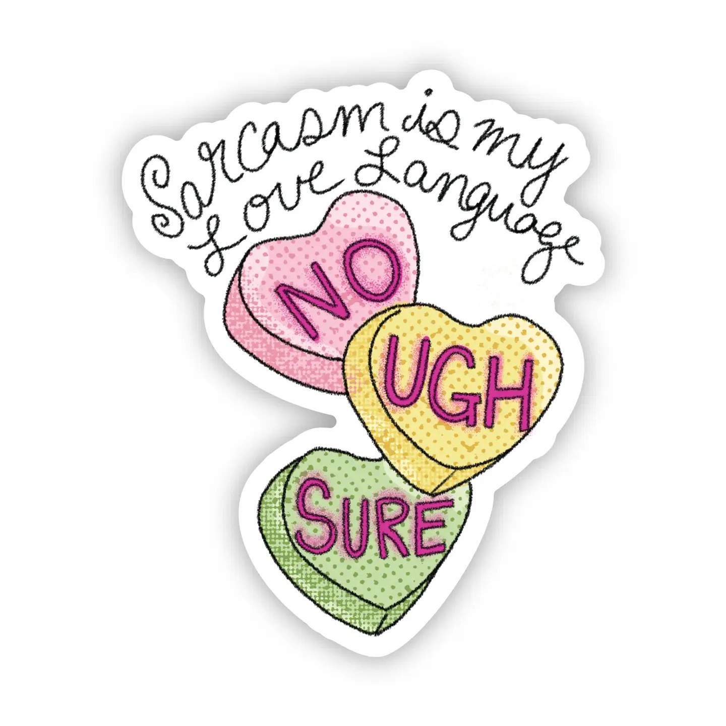 Sarcasm Is My Love Language Snarky Sticker