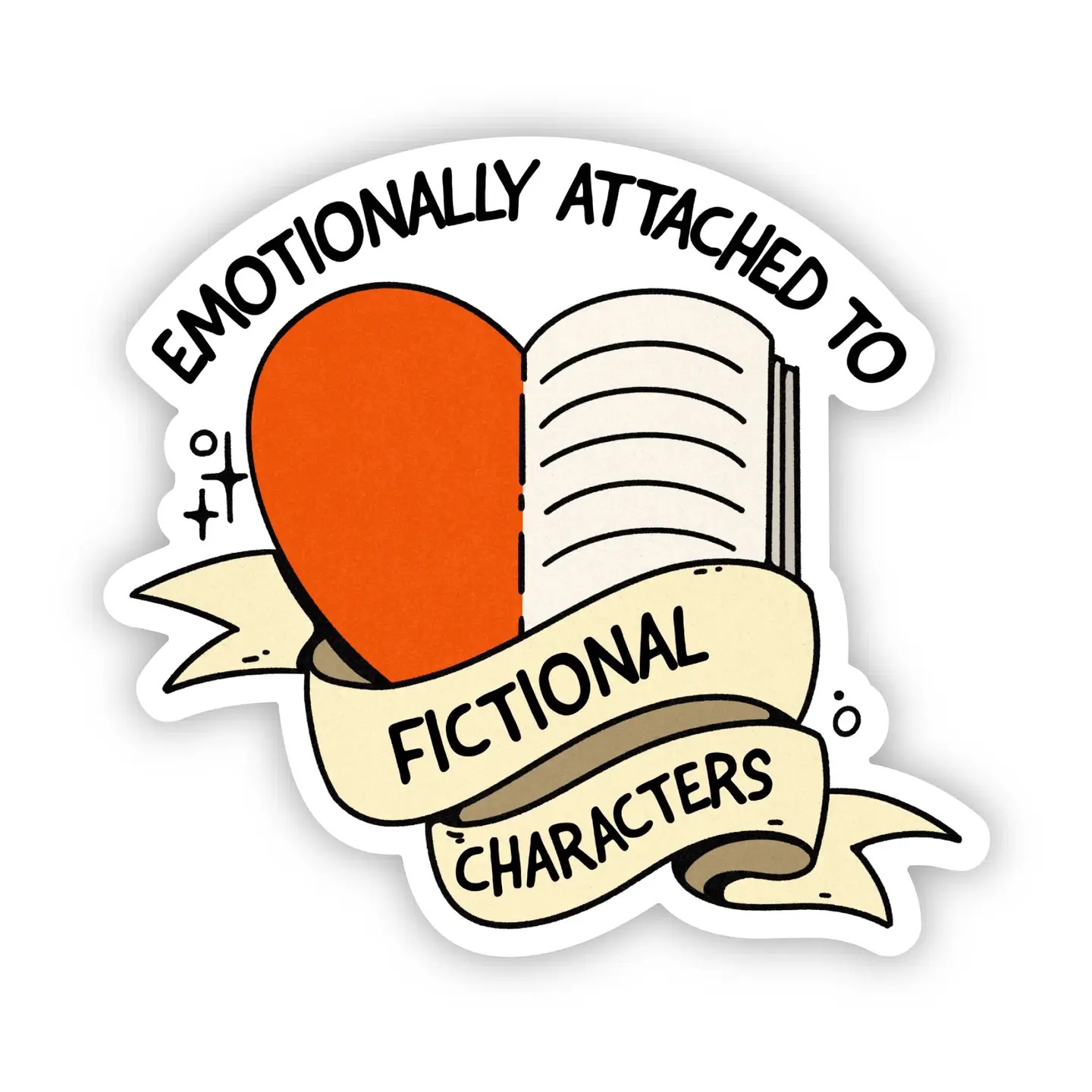 'Emotionally attached to fictional characters' Book Sticker