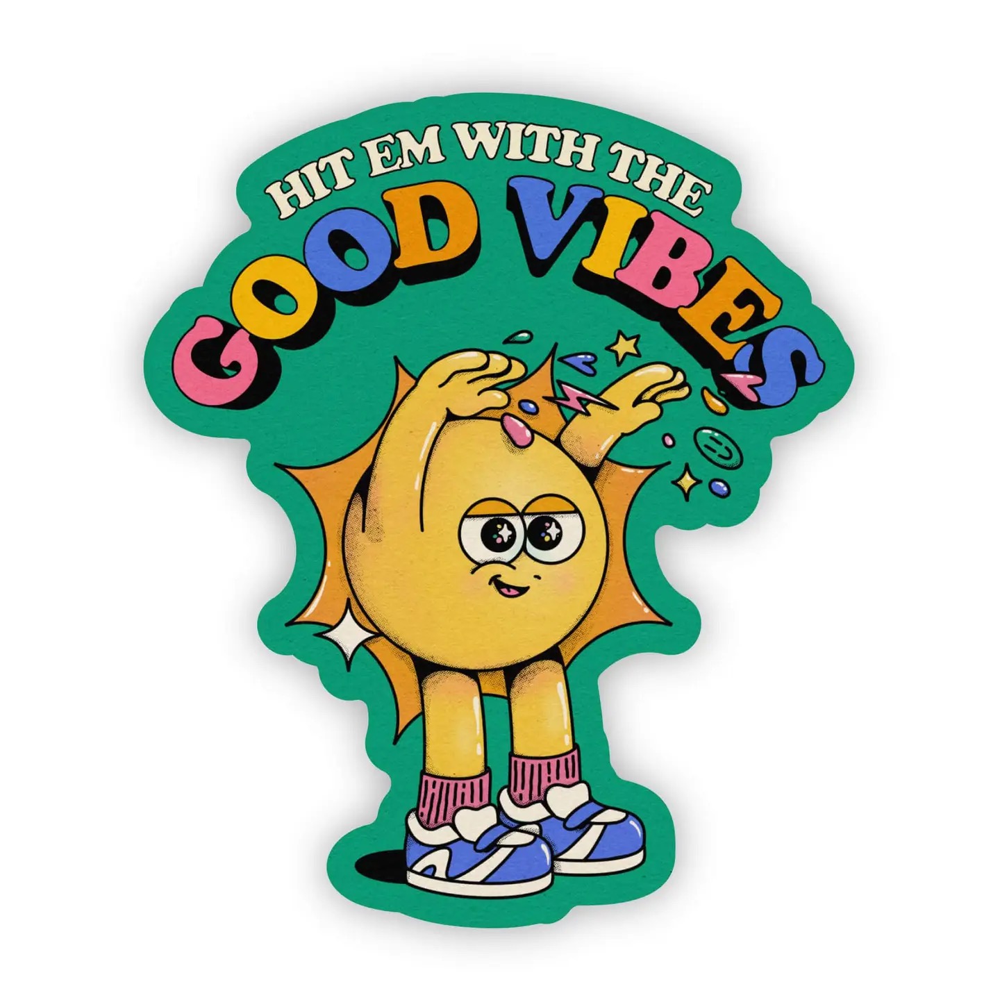 'Hit em with the Good Vibes' sticker