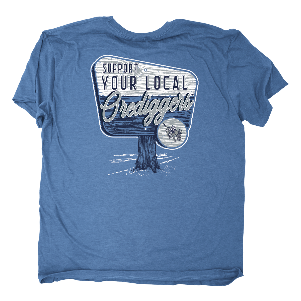 Support Your Local Orediggers T-Shirt