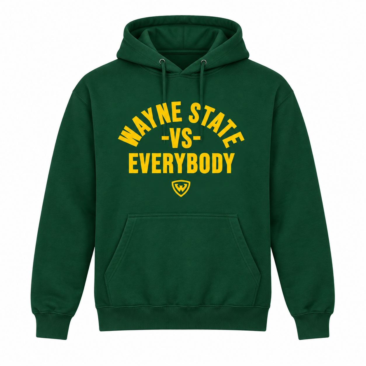 Wayne State Vs Everybody Hooded Sweatshirt