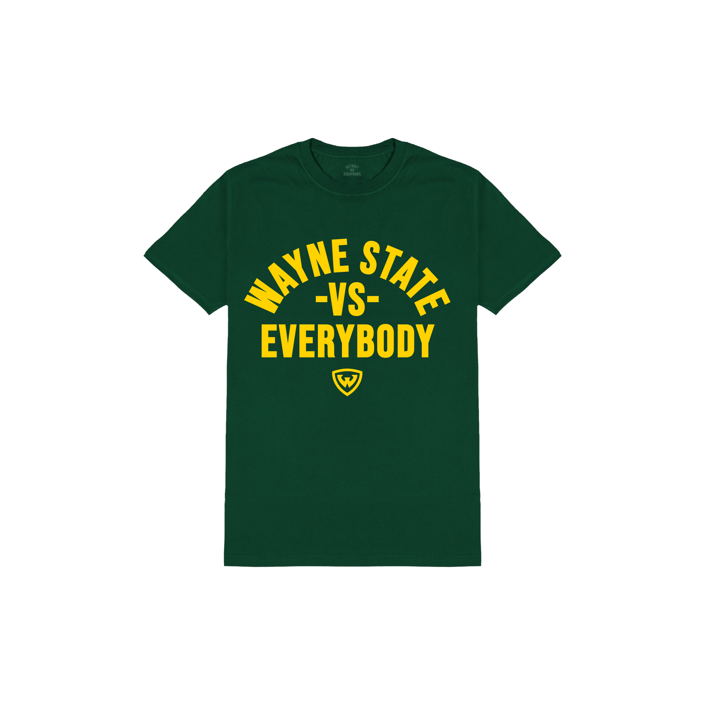 Wayne State Vs Everybody Tshirt