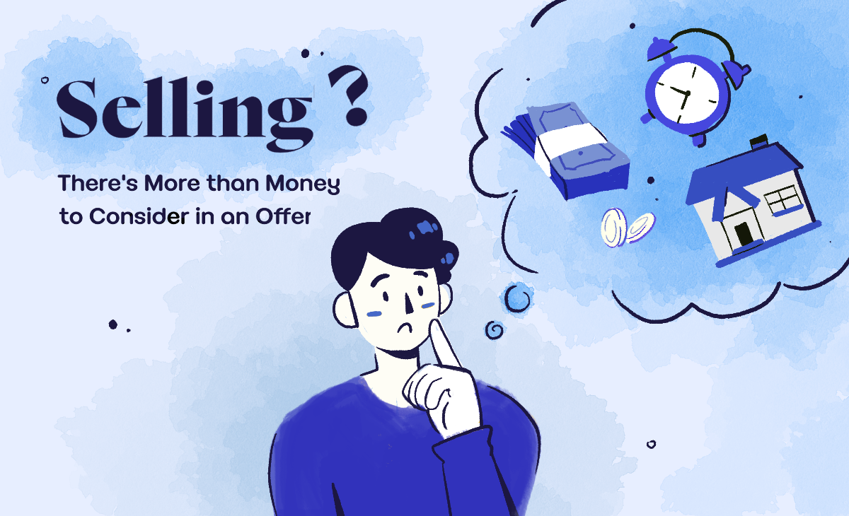 Selling? There's More than Money to Consider in an Offer,Dawn Hadley