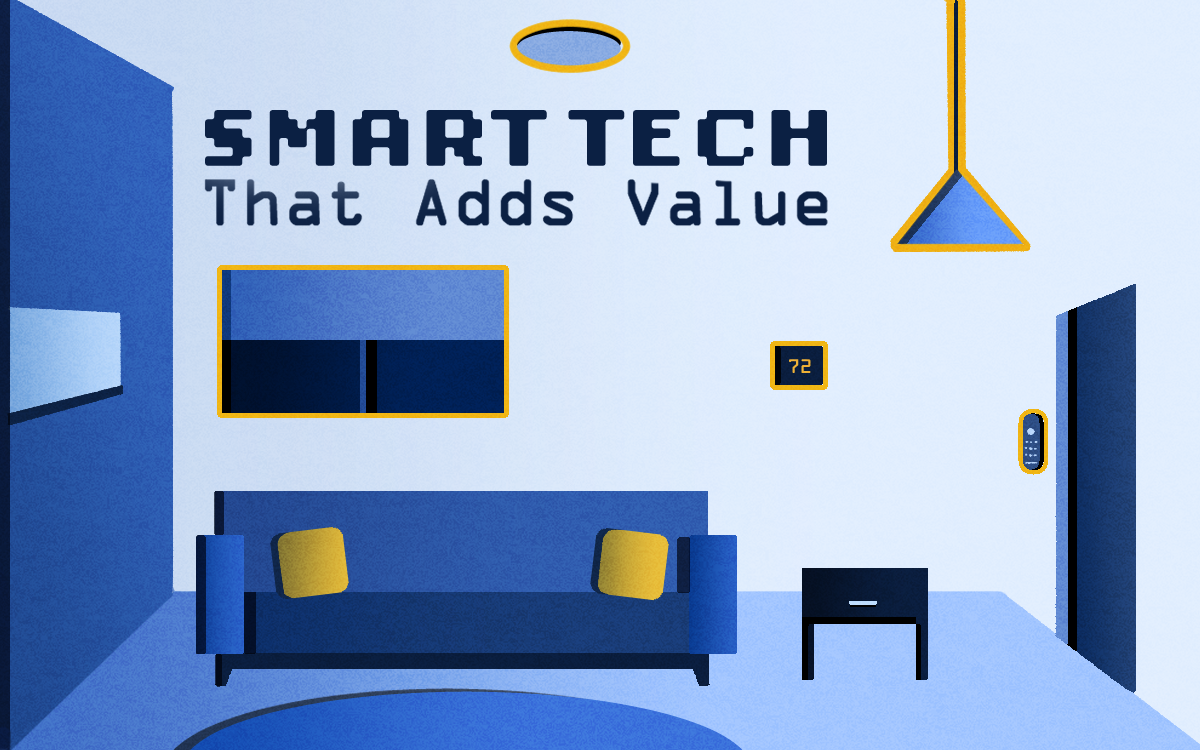 Smart Tech That Adds Value to Your Home,Dawn Hadley