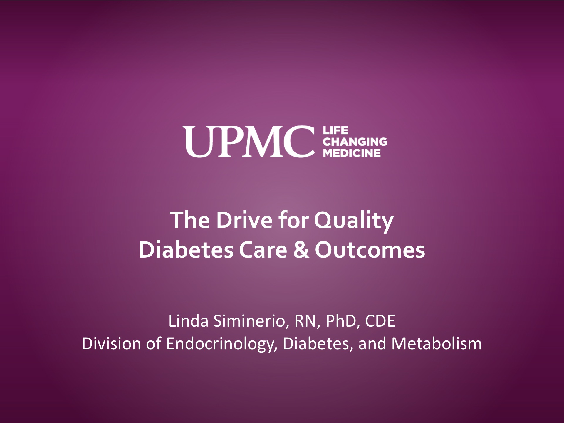 The Drive for Quality Diabetes Care & Outcomes | UPMC
