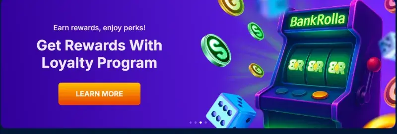 Bankrolla Loyalty Program