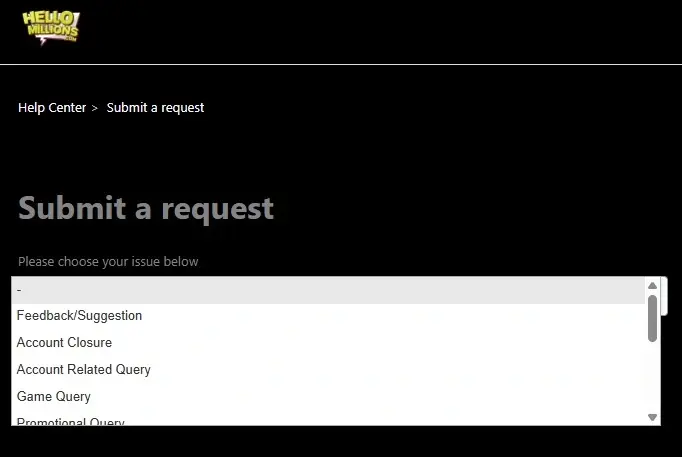 Hello Millions Submit a Request Support Form