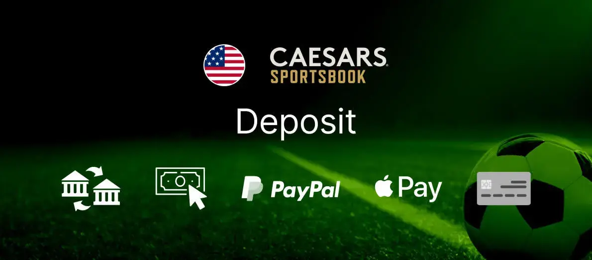 Caesars Sportsbook MO Deposit Options