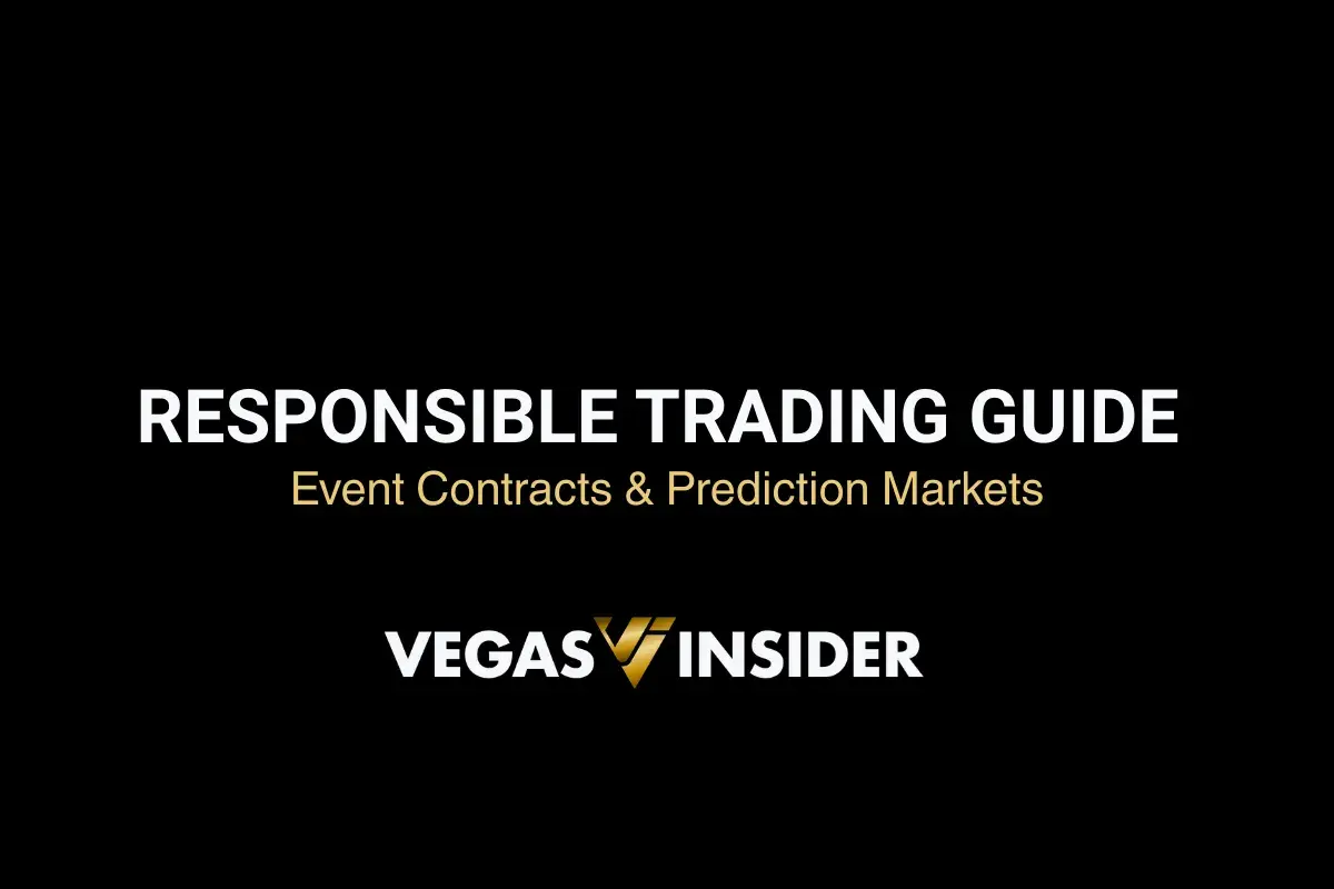 VegasInsider's Responsible Trading Guide for Event Contracts & Prediction Markets (March 2026)