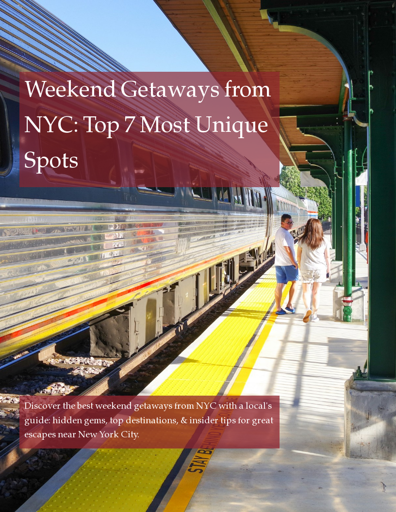 Weekend Getaways from NYC Guide