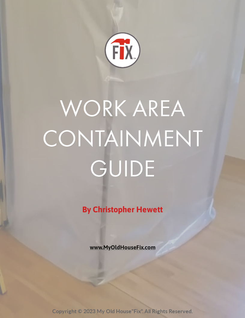 WORK AREA CONTAINMENT/PROTECTION 