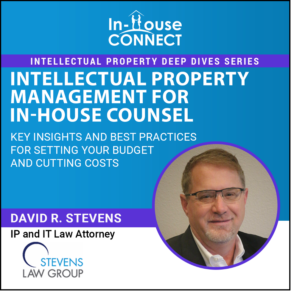 Intellectual Property Management for InHouse Counsel Key Insights and Best Practices for