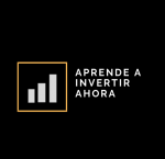 Aprende a invertir ahora