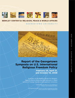 Report of the Georgetown Symposia on U.S. International Religious Freedom Policy