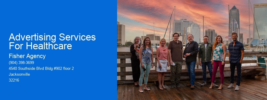 Advertising Services For Healthcare Fisher Agency Advertising Services For Healthcare