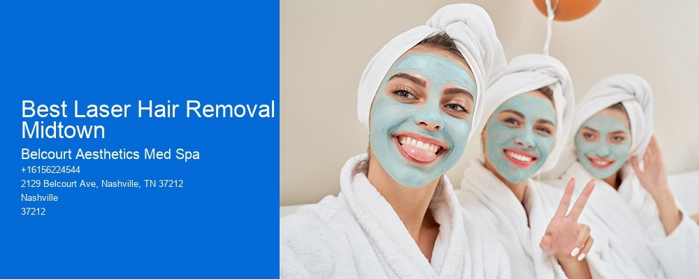 Best Laser Hair Removal Midtown Belcourt Aesthetics Med Spa Best Laser Hair Removal Midtown