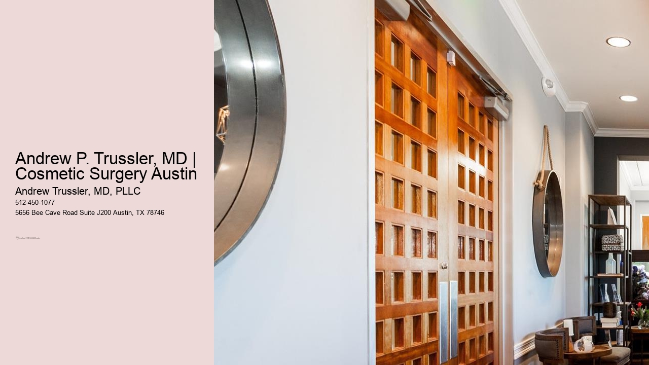 Andrew P. Trussler, MD | Cosmetic Surgery Austin