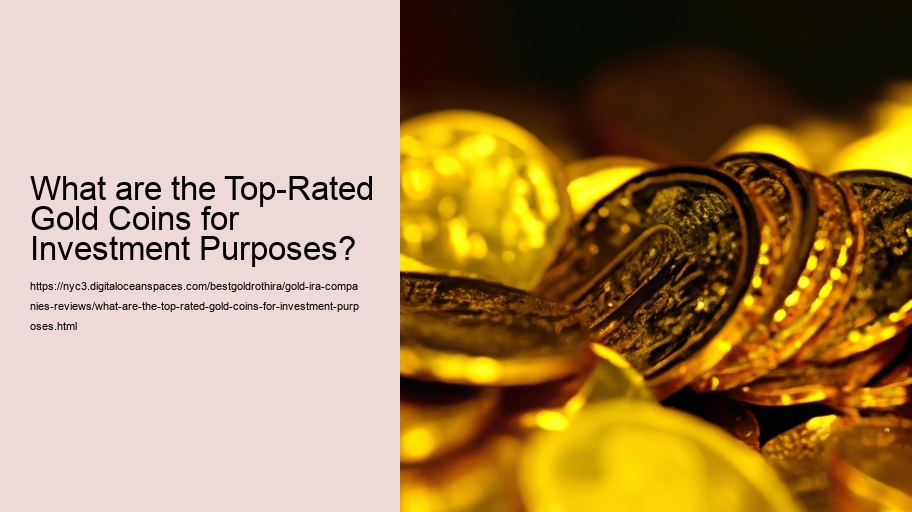 What are the Top-Rated Gold Coins for Investment Purposes?