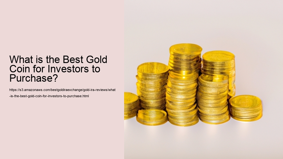 What is the Best Gold Coin for Investors to Purchase?