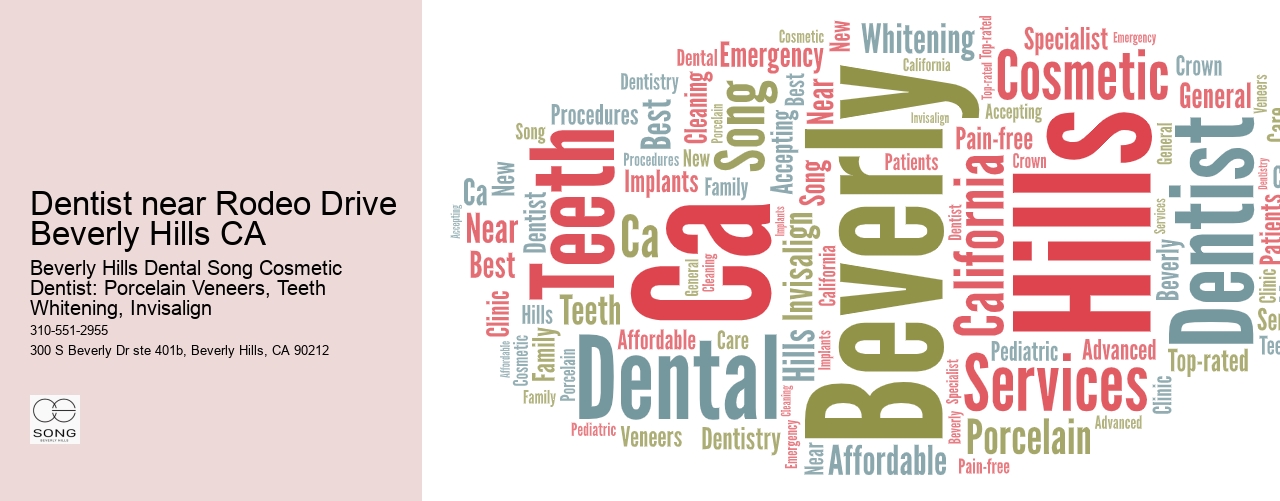 Dentist near Rodeo Drive Beverly Hills CA