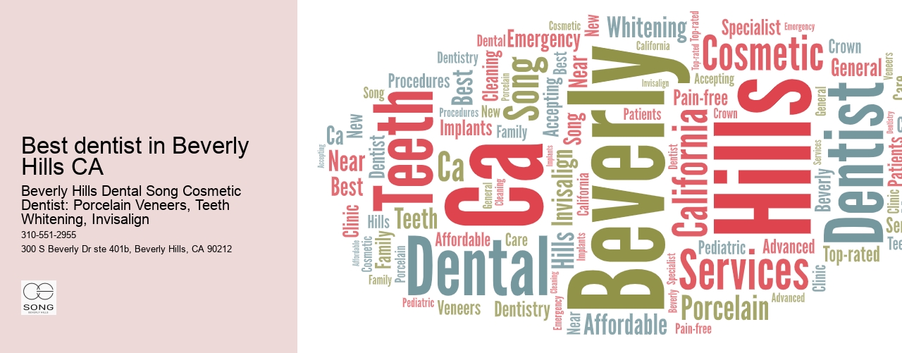 Best dentist in Beverly Hills CA
