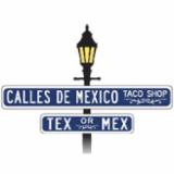 Calles De Mexico Taco Shop - Tex or Mex logo