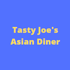 Tasty Joe's Asian Diner Chinese Cuisine logo