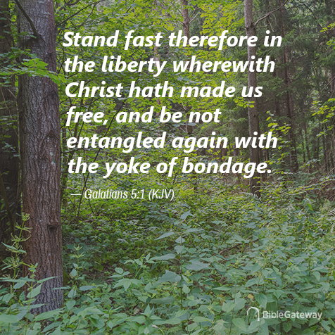 Galatians 5:1 on Bible Gateway.