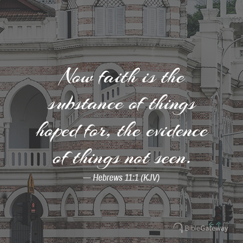 Hebrews 11:1 on Bible Gateway.