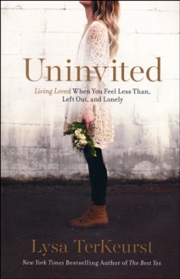 Buy your copy of Uninvited: Living Loved When You Feel Less Than, Left Out and Lonely in the Bible Gateway Store Buy your copy of Uninvited: Living Loved When You Feel Less Than, Left Out and Lonely in the Bible Gateway Store