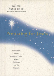 Buy your copy of Preparing for Jesus in the Bible Gateway Store where you'll enjoy low prices every day Buy your copy of Preparing for Jesus in the Bible Gateway Store where you'll enjoy low prices every day