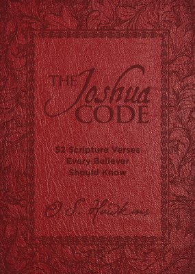 Buy your copy of The Joshua Code: 52 Scripture Verses Every Believer Should Know in the Bible Gateway Store where you'll enjoy low prices every day Buy your copy of The Joshua Code: 52 Scripture Verses Every Believer Should Know in the Bible Gateway Store where you'll enjoy low prices every day