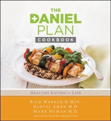 Buy your copy of The Daniel Plan Cookbook: Healthy Eating for Life in the Bible Gateway Store where you'll enjoy low prices every day Buy your copy of The Daniel Plan Cookbook: Healthy Eating for Life in the Bible Gateway Store where you'll enjoy low prices every day