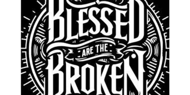 Blessed Are The Broken Band