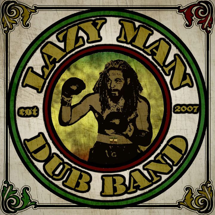 Lazy Man Dub Band Concerts & Live Tour Dates 20242025 Tickets