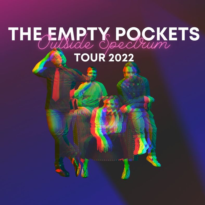 The Empty Pockets Tickets, 2022 Concert Tour Dates & Details Bandsintown