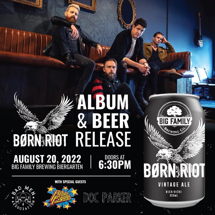 BORN RIOT Sarnia Tickets, Big Family Brewing Company 20. August 2022