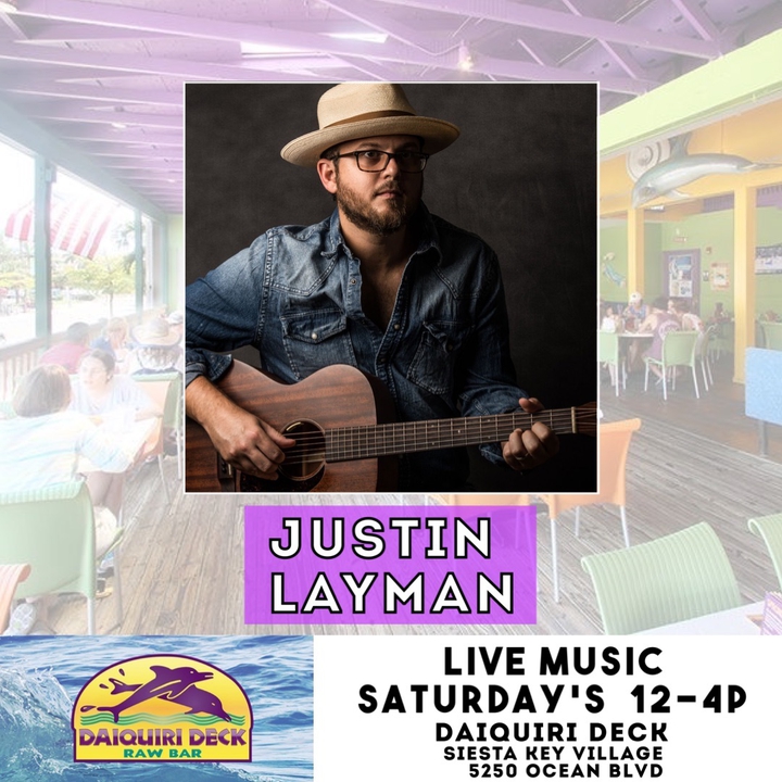 Justin Layman Sarasota Tickets, Daiquiri Deck Siesta Key Village Apr 29