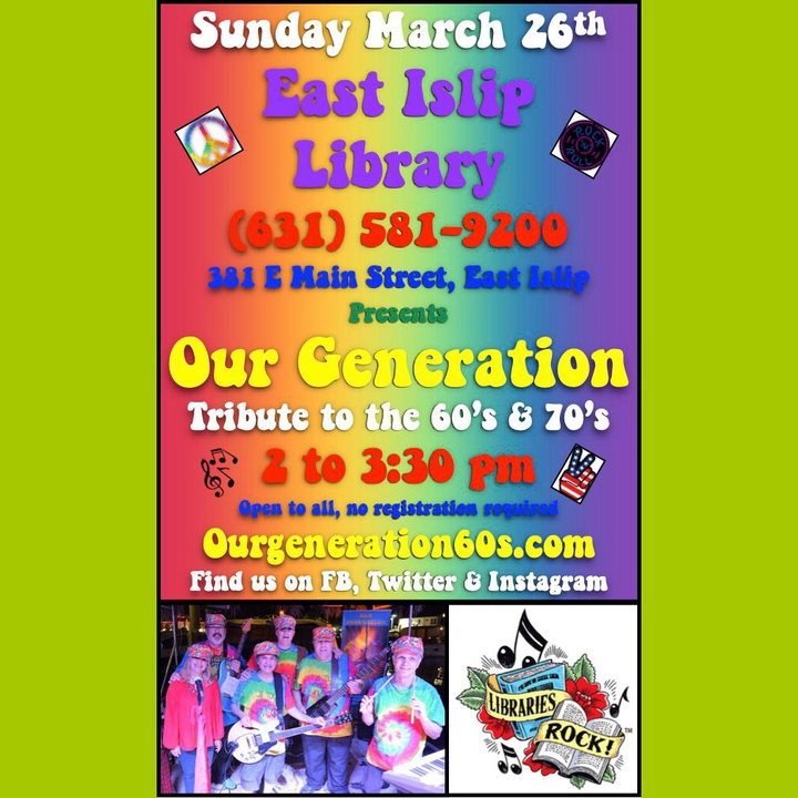 Our Generation A Tribute To The '60s & '70s East Islip Tickets, East